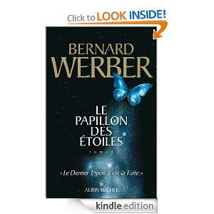 Le Papillon des étoiles (LITT.GENERALE) (French Edition) Bernard 