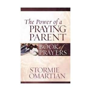    The Power of a Praying Parent Book of Prayers 