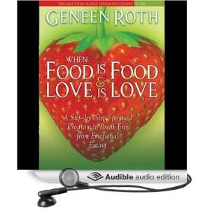   Free from Emotional Eating (Audible Audio Edition) Geneen Roth Books