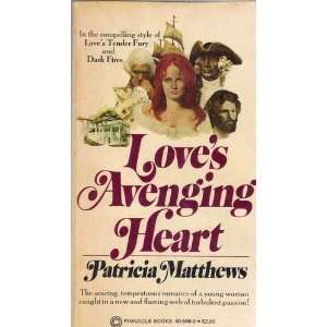  loves avenging heart patricia matthews Books