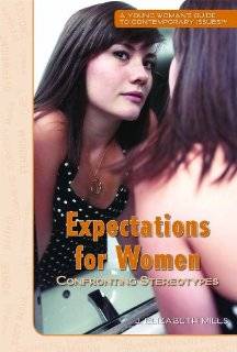 Expectations for Women Confronting Stereotypes (Young Womans Guide 