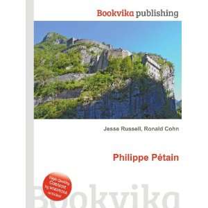  Philippe PÃ©tain Ronald Cohn Jesse Russell Books