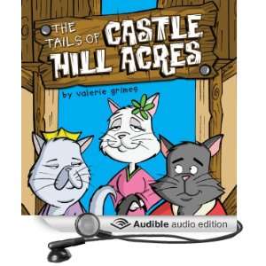  The Tails of Castle Hill Acres (Audible Audio Edition 