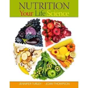  Nutrition Your Life Science [Spiral bound] Jennifer 