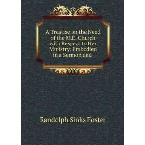   Her Ministry Embodied in a Sermon and . Randolph Sinks Foster Books