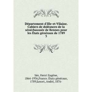   . Ã?tats gÃ©nÃ©raux, 1789,Lesort, AndrÃ©, 1876  SÃ©e Books