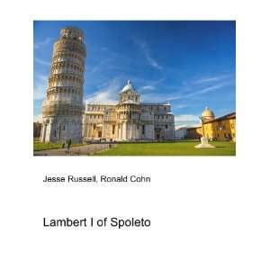  Lambert I of Spoleto Ronald Cohn Jesse Russell Books