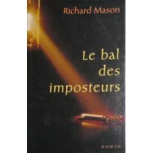  Le bal des imposteurs Mason Richard Books