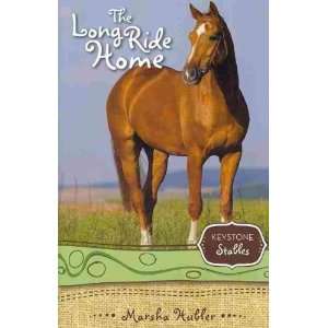  The Long Ride Home[ THE LONG RIDE HOME ] by Hubler, Marsha 