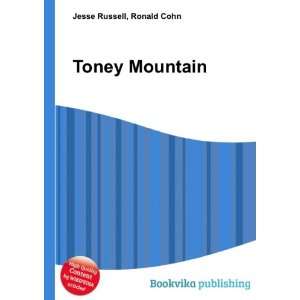  Toney Mountain Ronald Cohn Jesse Russell Books