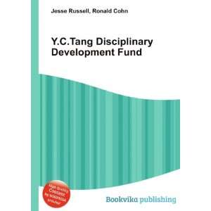  Y.C.Tang Disciplinary Development Fund Ronald Cohn Jesse 