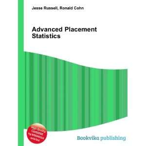  Advanced Placement Statistics Ronald Cohn Jesse Russell 