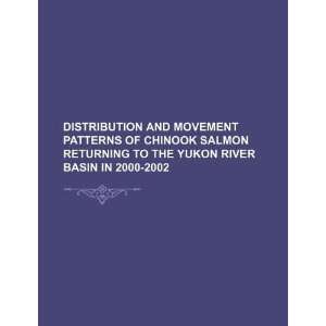  Distribution and movement patterns of chinook salmon 