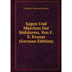   , Von F.S. Krauss (German Edition) Friedrich Salomon Krauss Books