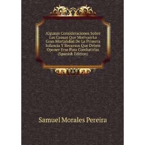   Erse Para Combatirlas (Spanish Edition) Samuel Morales Pereira Books