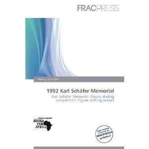    1992 Karl Schäfer Memorial (9786200902726) Harding Ozihel Books