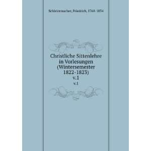   1822 1823). v.1 Friedrich, 1768 1834 Schleiermacher Books