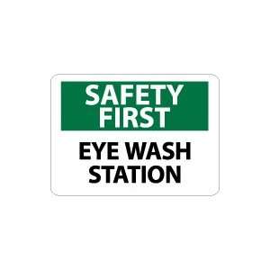  OSHA SAFETY FIRST Eye Wash Station Safety Sign