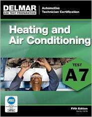 ASE Test Preparation   A7 Heating and Air Conditioning, (1111127093 