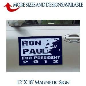  Ron Paul Grunge Magnetic Signs (12 X 18) Pair