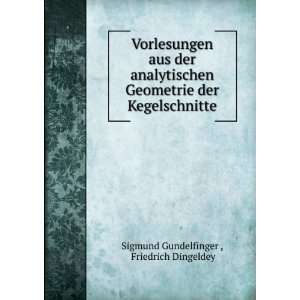    Friedrich Dingeldey Sigmund Gundelfinger   Books