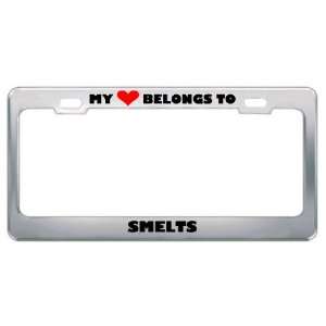 My Heart Belongs To Smelts Animals Metal License Plate Frame Holder 