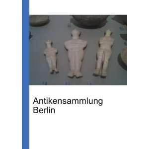  Antikensammlung Berlin Ronald Cohn Jesse Russell Books