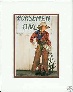 Horsemen Only by Terri Kelly Moyers Cowgirl Matted Mini  