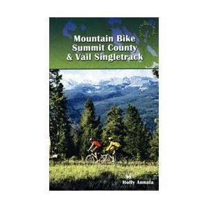    Mtn Biking Summit County & Vail Singletrack