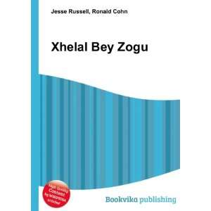 Xhelal Bey Zogu Ronald Cohn Jesse Russell  Books