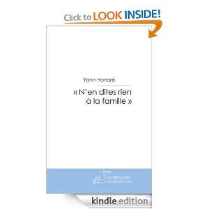 en dites rien à la famille (French Edition) Yann Honoré  