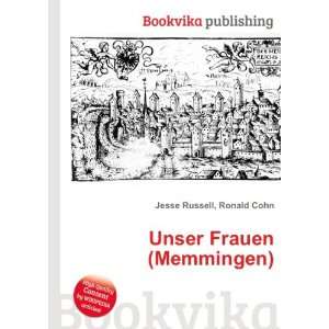  Unser Frauen (Memmingen) Ronald Cohn Jesse Russell Books