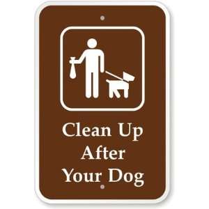  Clean Up After your Pet (with Graphic) Diamond Grade Sign 
