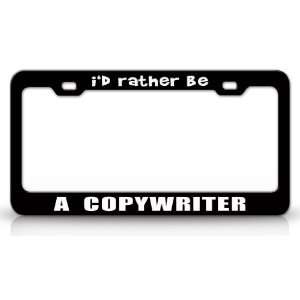  ID RATHER BE A COPYWRITER Occupational Career, High 