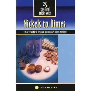  25 Tips and Tricks with Nickels to Dimes   The Worlds 