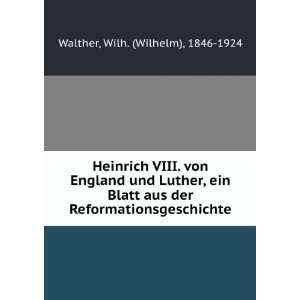    Wilh. (Wilhelm), 1846 1924 Walther  Books