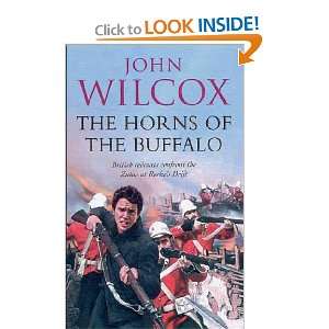  The Horns of the Buffalo John Wilcox Books