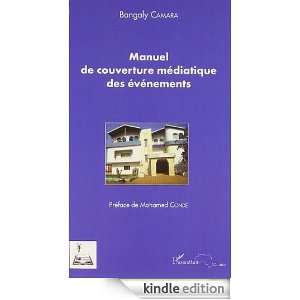 Manuel de couverture mediatique des évènements (French Edition 