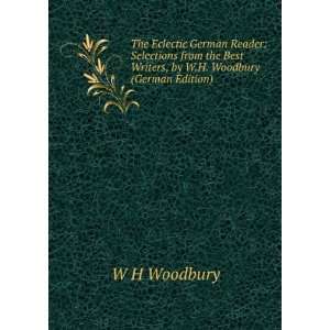   Best Writers, by W.H. Woodbury (German Edition) W H Woodbury Books