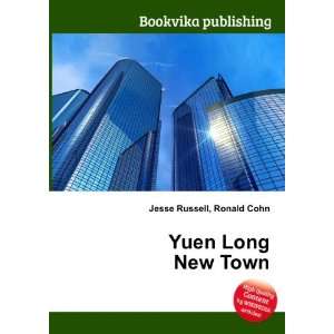  Yuen Long New Town Ronald Cohn Jesse Russell Books