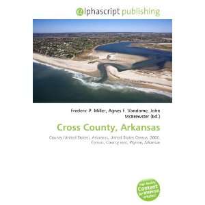  Cross County, Arkansas (9786132669018) Books