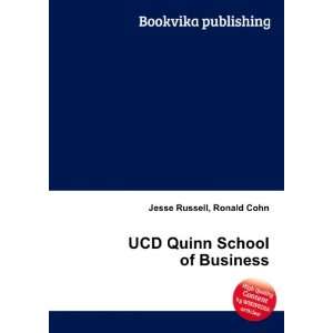  UCD Quinn School of Business Ronald Cohn Jesse Russell 