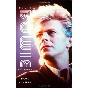  David Bowie Starman [Hardcover] Paul Trynka Books