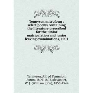   1809 1892,Alexander, W. J. (William John), 1855 1944 Tennyson Books