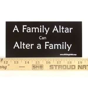 * Magnet* A Family Altar Can Alter a Family Magnetic 