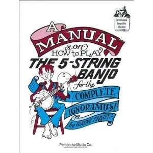   Banjo for the Complete Ignoramus [Paperback] Wayne Erbsen Books
