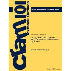   Roskin, ISBN 9780130324948 (9781428823723) Cram101 Textbook Reviews