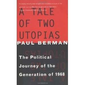   Journey of the Generation of 1968 [Paperback] Paul Berman Books