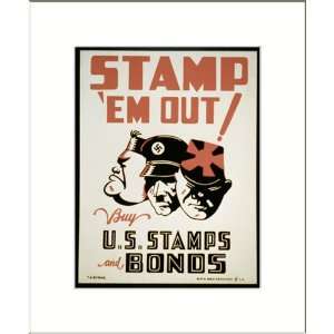  Stamp em out Buy U.S. stamps and bonds / T.A. Byrne.