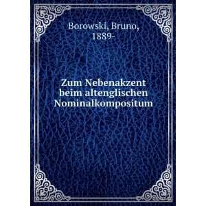   beim altenglischen Nominalkompositum Bruno, 1889  Borowski Books